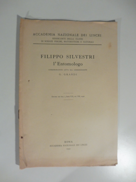 Filippo Silvestri l'entomologo. Commemorazione